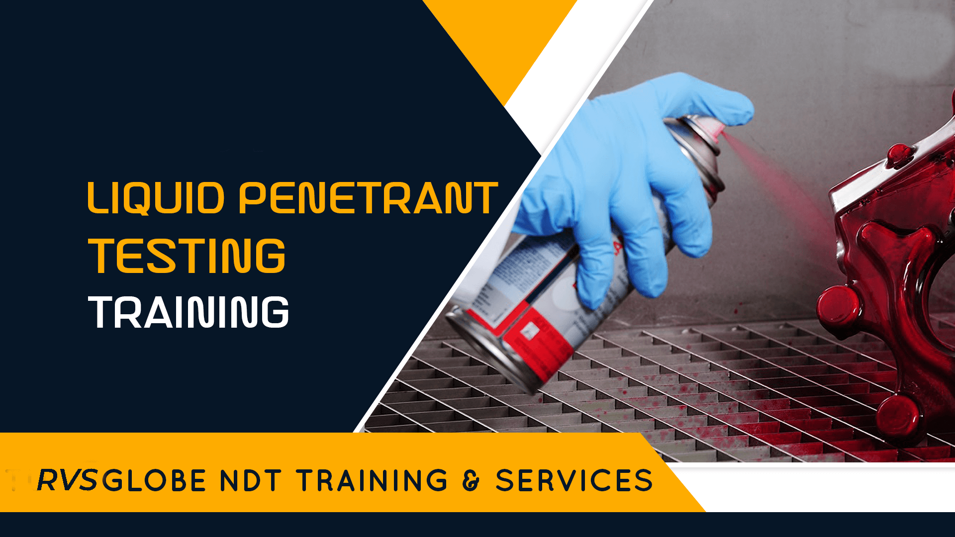 Liquid Penetrant Testing Training